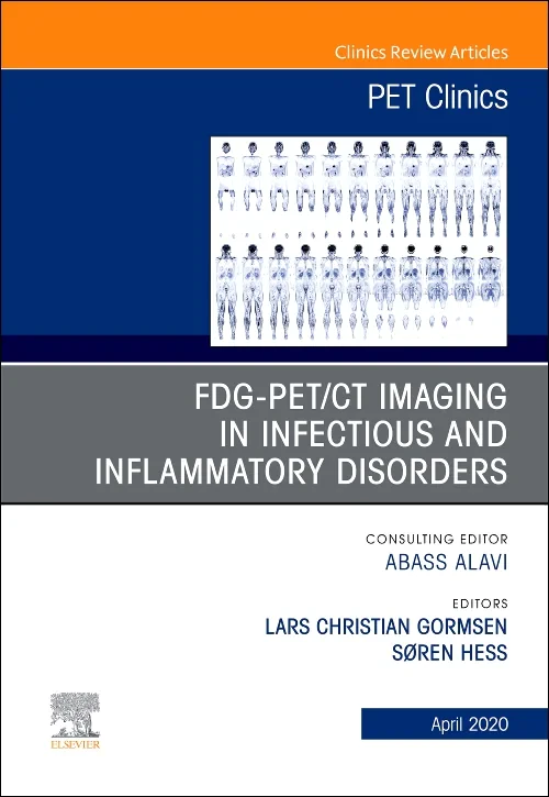 Coperta cărții "FDG-PET/CT Imaging in Infectious and Inflammatory Disorders, An Issue of PET Clinics" de autor necunoscut