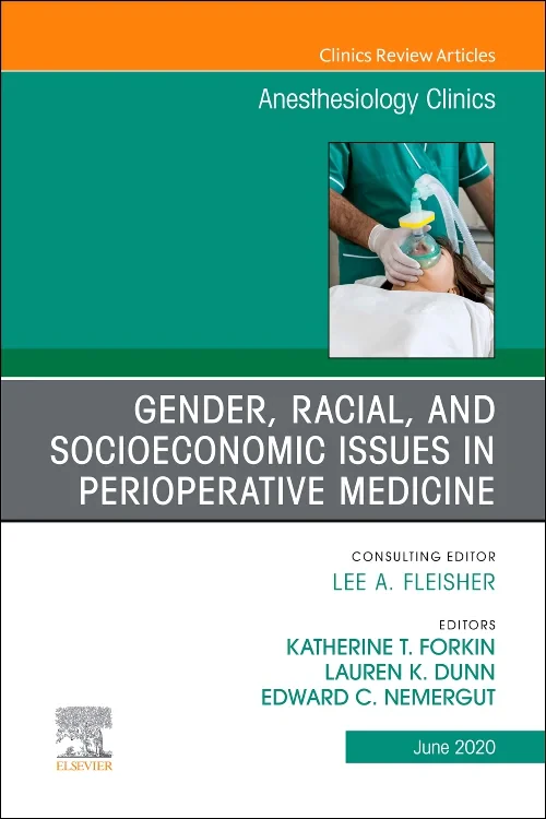 Coperta cărții "Gender, Racial, and Socioeconomic Issues in Perioperative Medicine, An Issue of Anesthesiology Clinics" de autor necunoscut