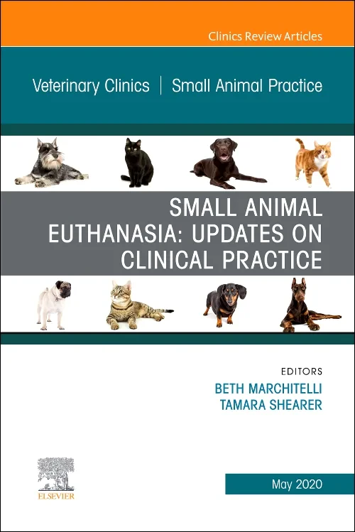 Coperta cărții "Small Animal Euthanasia, An Issue of Veterinary Clinics of North America: Small Animal Practice" de autor necunoscut
