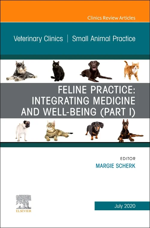 Coperta cărții "Feline Practice: Integrating Medicine and Well-Being (Part I), An Issue of Veterinary Clinics of North America: Small Animal Practice" de autor necunoscut