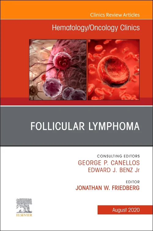 Coperta cărții "Follicular Lymphoma, An Issue of Hematology/Oncology Clinics of North America" de autor necunoscut
