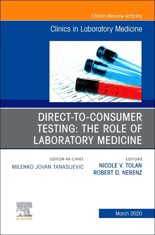 Coperta cărții "Direct to Consumer Testing: The Role of Laboratory Medicine, An Issue of Cardiology Clinics" de autor necunoscut