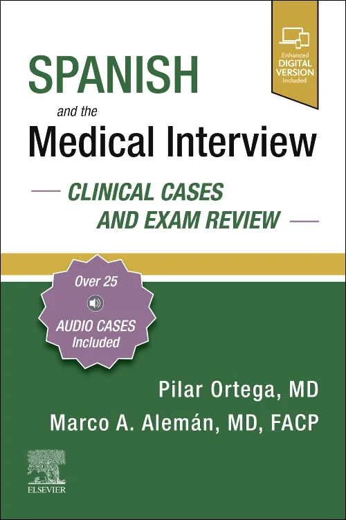 Coperta cărții "Spanish and the Medical Interview: Clinical Cases and Exam Review" de autor necunoscut