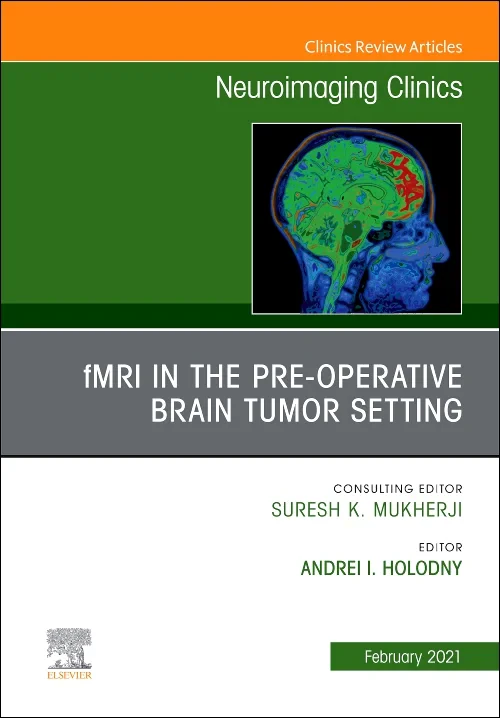 Coperta cărții "fMRI in the Pre-Operative Brain Tumor Setting, An Issue of Neuroimaging Clinics of North America" de autor necunoscut
