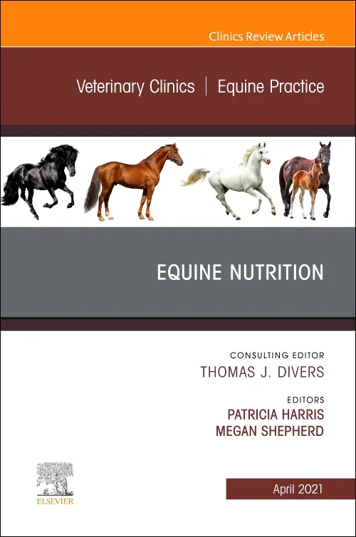 Coperta cărții "Equine Nutrition, An Issue of Veterinary Clinics of North America: Equine Practice" de autor necunoscut