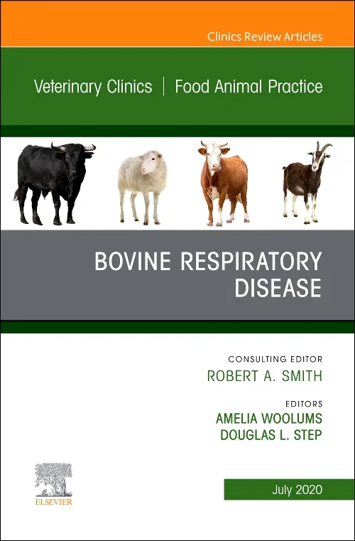 Coperta cărții "Bovine Respiratory Disease, An Issue of Veterinary Clinics of North America: Food Animal Practice" de autor necunoscut