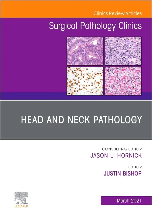 Coperta cărții "Head and Neck Pathology, An Issue of Surgical Pathology Clinics" de autor necunoscut