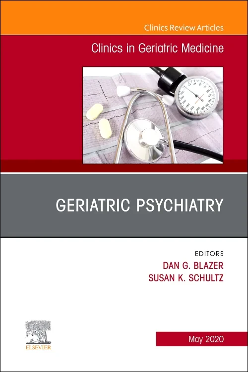 Coperta cărții "Geriatric Psychiatry, An Issue of Clinics in Geriatric Medicine" de autor necunoscut