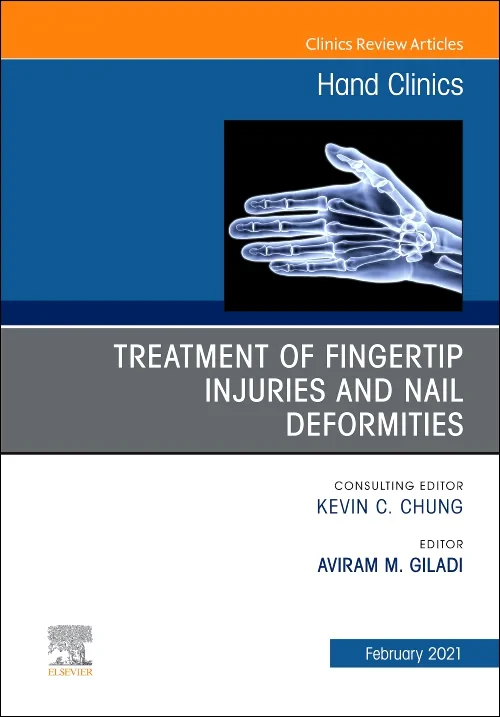 Coperta cărții "Treatment of fingertip injuries and nail deformities, An Issue of Hand Clinics" de autor necunoscut