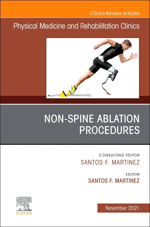 Coperta cărții "Non-Spine Ablation Procedures, An Issue of Physical Medicine and Rehabilitation Clinics of North America" de autor necunoscut