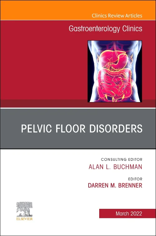 Coperta cărții "Pelvic Floor Disorders, An Issue of Gastroenterology Clinics of North America" de autor necunoscut