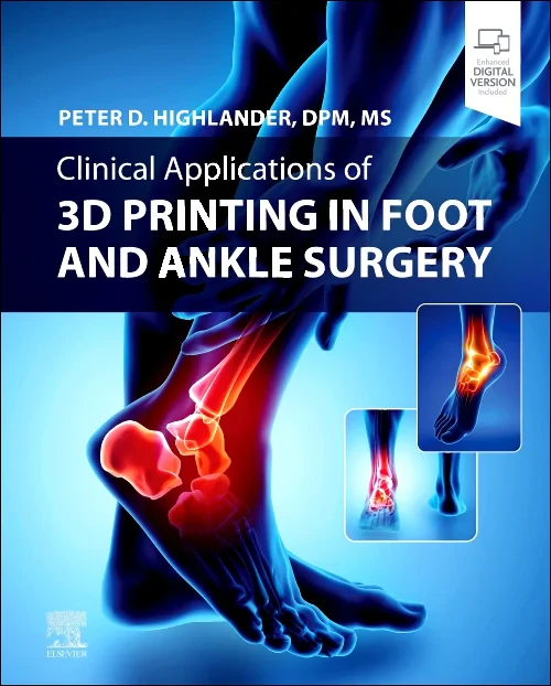 Coperta cărții "Clinical Applications of 3D Printing in Foot and Ankle Surgery" de autor necunoscut