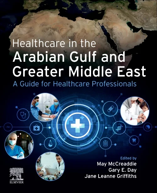 Coperta cărții "Healthcare in the Arabian Gulf and Greater Middle East: A Guide for Healthcare Professionals" de autor necunoscut