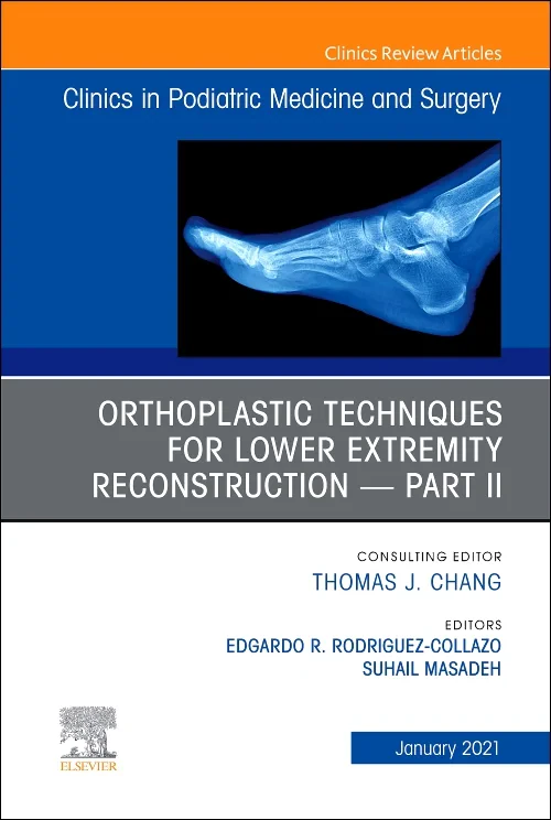 Coperta cărții "Orthoplastic Techniques for Lower Extremity Reconstruction – Part II, An Issue of Clinics in Podiatric Medicine and Surgery" de autor necunoscut