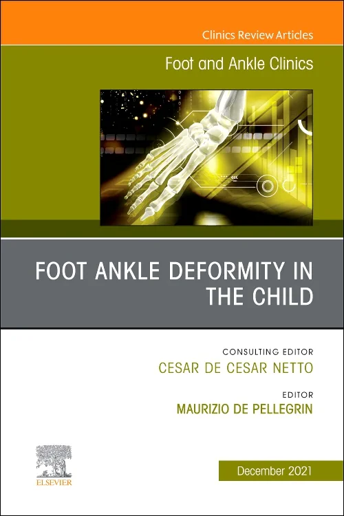 Coperta cărții "Foot Ankle Deformity in the Child, An issue of Foot and Ankle Clinics of North America" de autor necunoscut
