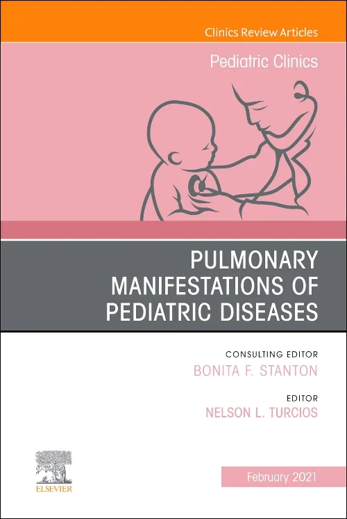 Coperta cărții "Pulmonary Manifestations of Pediatric Diseases, An Issue of Pediatric Clinics of North America" de autor necunoscut