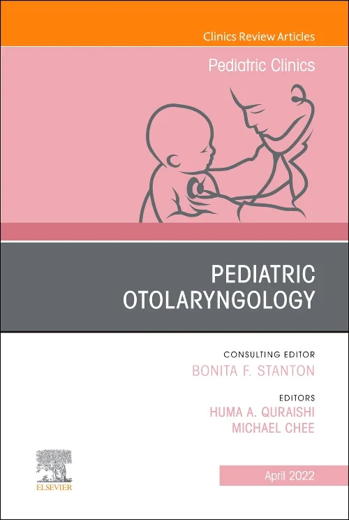 Coperta cărții "Pediatric Otolaryngology, An Issue of Pediatric Clinics of North America" de autor necunoscut