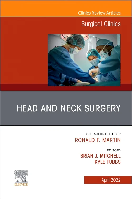 Coperta cărții "Head and Neck Surgery, An Issue of Surgical Clinics" de autor necunoscut