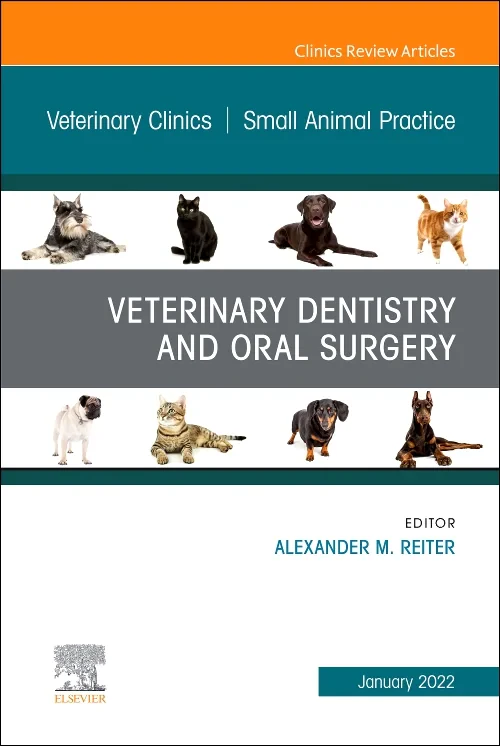 Coperta cărții "Veterinary Dentistry and Oral Surgery, An Issue of Veterinary Clinics of North America: Small Animal Practice" de autor necunoscut