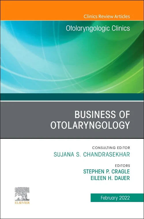 Coperta cărții "Business of Otolaryngology, An Issue of Otolaryngologic Clinics of North America" de autor necunoscut