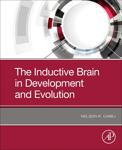Coperta cărții "The Inductive Brain in Development and Evolution" de autor necunoscut
