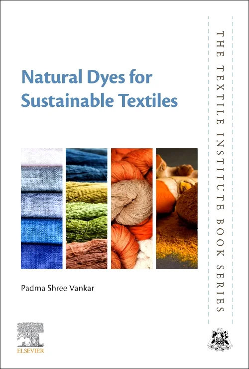 Coperta cărții "Natural Dyes for Sustainable Textiles" de autor necunoscut