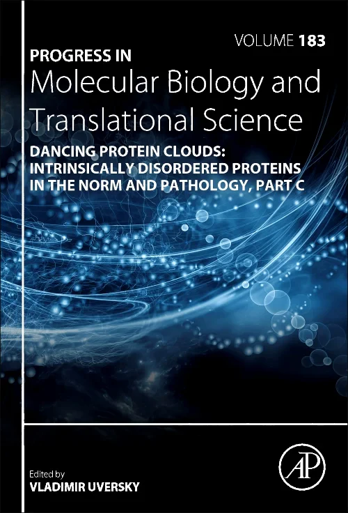 Coperta cărții "Dancing Protein Clouds: Intrinsically Disordered Proteins in the Norm and Pathology, Part C" de autor necunoscut