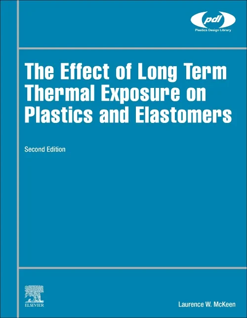Coperta cărții "The Effect of Long Term Thermal Exposure on Plastics and Elastomers" de autor necunoscut