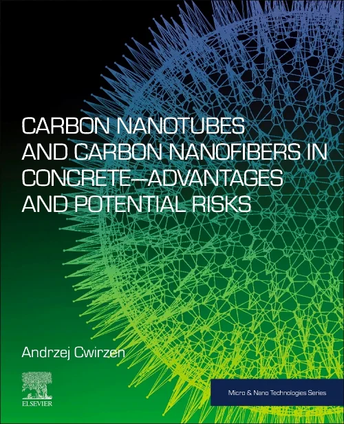 Coperta cărții "Carbon Nanotubes and Carbon Nanofibers in Concrete—Advantages and Potential Risks" de autor necunoscut