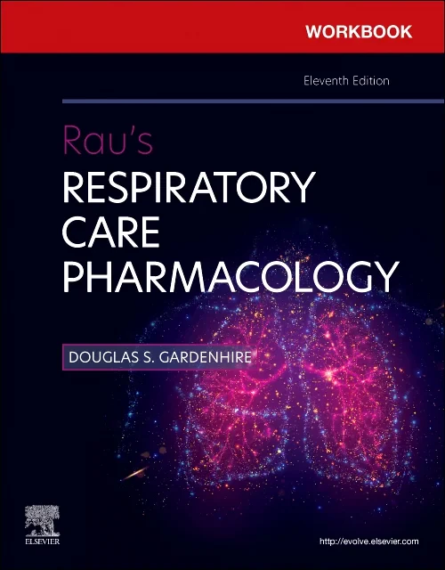 Coperta cărții "Workbook for Rau&#039;s Respiratory Care Pharmacology" de autor necunoscut
