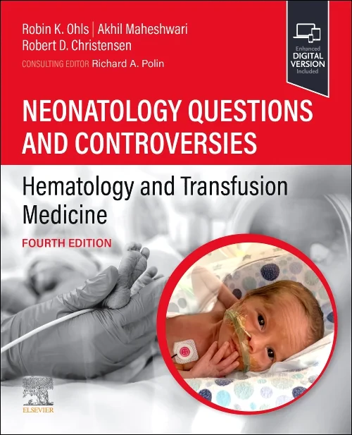 Coperta cărții "Neonatology Questions and Controversies: Hematology and Transfusion Medicine" de autor necunoscut