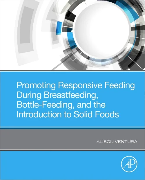 Coperta cărții "Promoting Responsive Feeding During Breastfeeding, Bottle-Feeding, and the Introduction to Solid Foods" de autor necunoscut