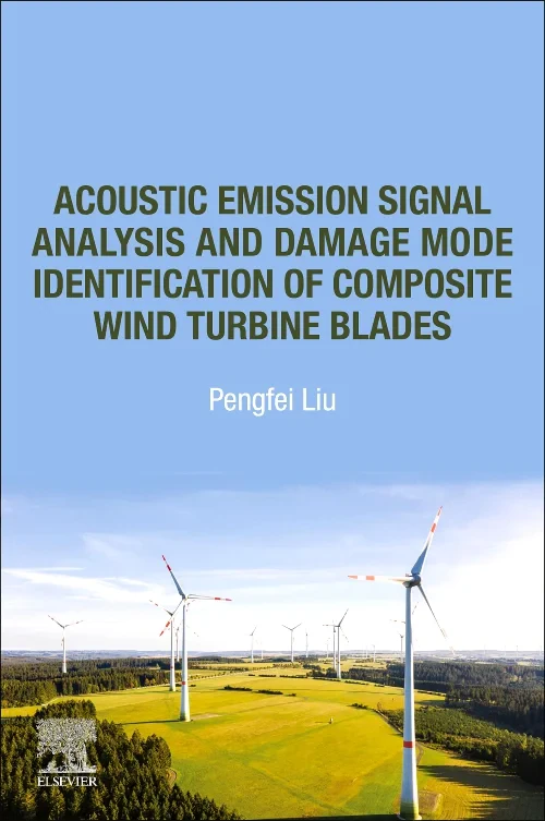 Coperta cărții "Acoustic Emission Signal Analysis and Damage Mode Identification of Composite Wind Turbine Blades" de autor necunoscut