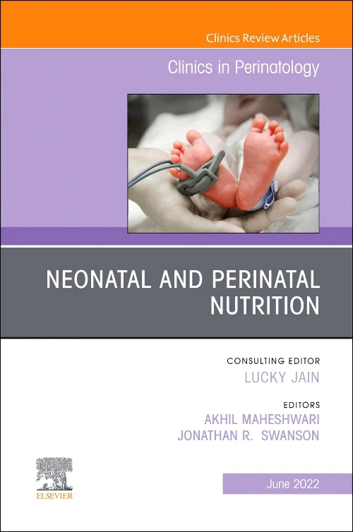 Coperta cărții "Neonatal and Perinatal Nutrition, An Issue of Clinics in Perinatology" de autor necunoscut