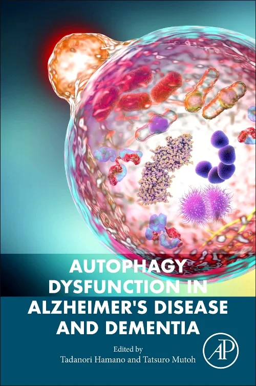 Coperta cărții "Autophagy Dysfunction in Alzheimer&#039;s Disease and Dementia" de autor necunoscut