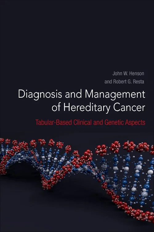 Coperta cărții "Diagnosis and Management of Hereditary Cancer" de autor necunoscut