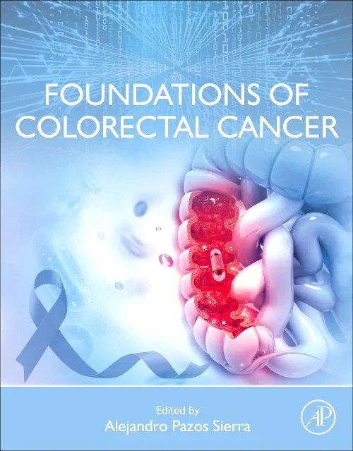 Coperta cărții "Foundations of Colorectal Cancer" de autor necunoscut