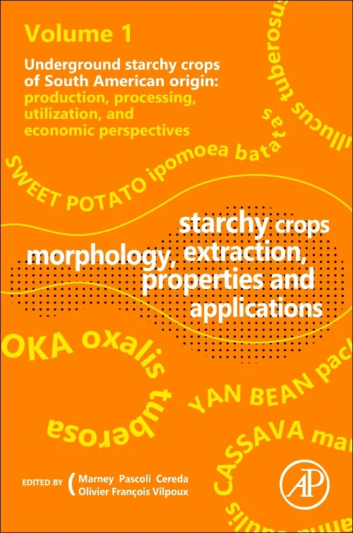 Coperta cărții "Starchy Crops Morphology, Extraction, Properties and Applications" de autor necunoscut