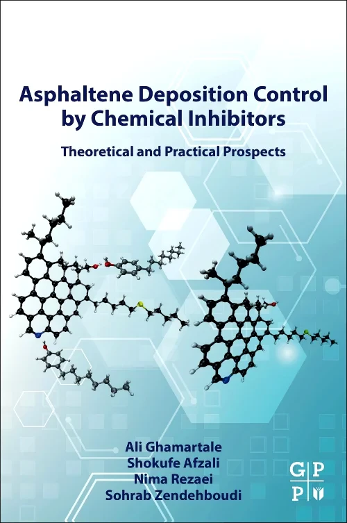 Coperta cărții "Asphaltene Deposition Control by Chemical Inhibitors" de autor necunoscut