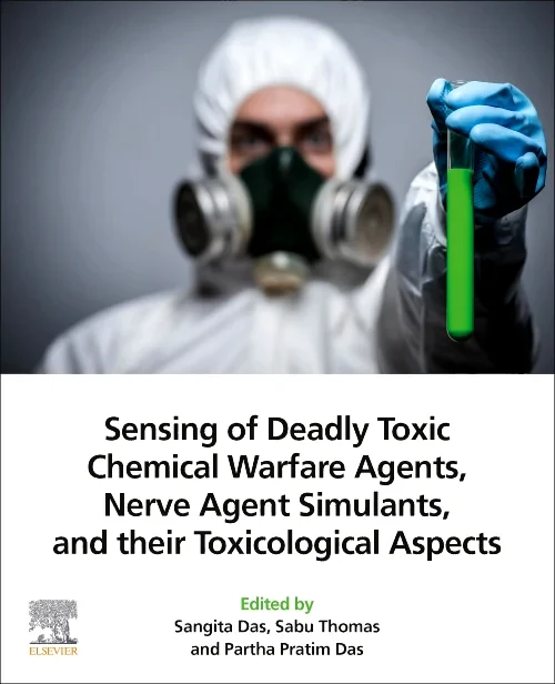 Coperta cărții "Sensing of Deadly Toxic Chemical Warfare Agents, Nerve Agent Simulants, and their Toxicological Aspects" de autor necunoscut