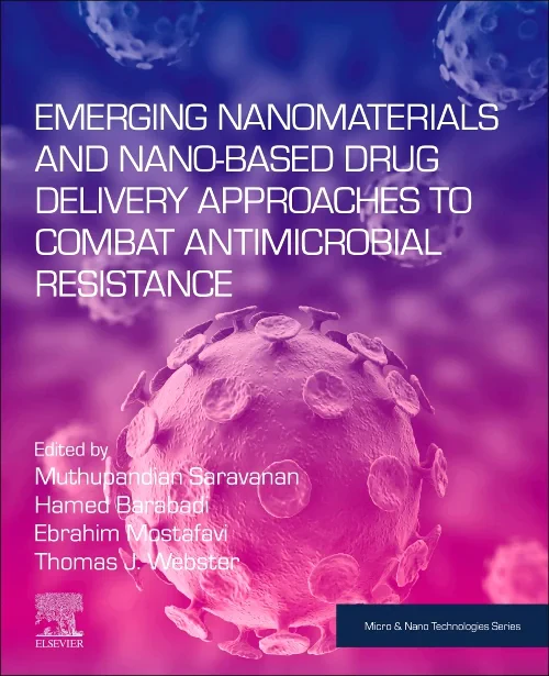 Coperta cărții "Emerging Nanomaterials and Nano-based Drug Delivery Approaches to Combat Antimicrobial Resistance" de autor necunoscut