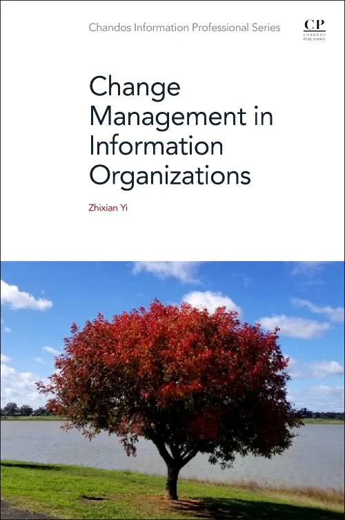 Coperta cărții "Change Management in Information Organizations" de autor necunoscut