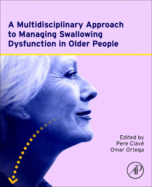 Coperta cărții "A Multidisciplinary Approach to Managing Swallowing Dysfunction in Older People" de autor necunoscut