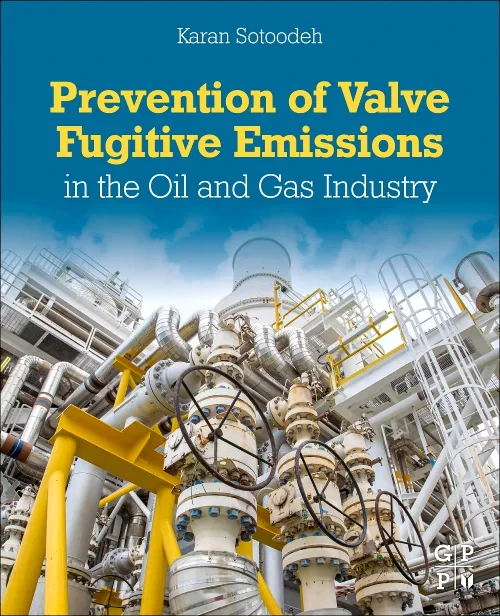 Coperta cărții "Prevention of Valve Fugitive Emissions in the Oil and Gas Industry" de autor necunoscut