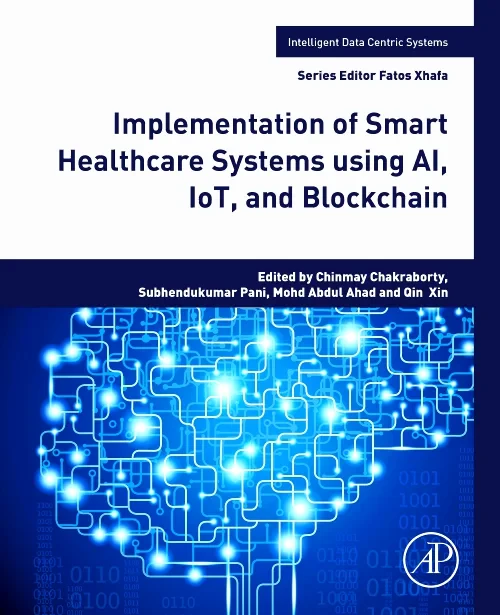 Coperta cărții "Implementation of Smart Healthcare Systems using AI, IoT, and Blockchain" de autor necunoscut