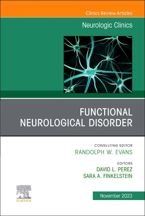 Coperta cărții "Functional Neurological Disorder, An Issue of Neurologic Clinics" de autor necunoscut