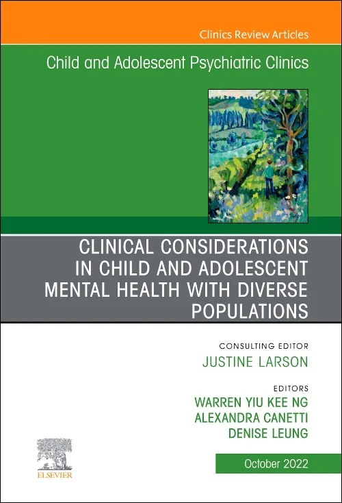 Coperta cărții "Clinical Considerations in Child and Adolescent Mental Health with Diverse Populations, An Issue of Child And Adolescent Psychiatric Clinics of North America" de autor necunoscut
