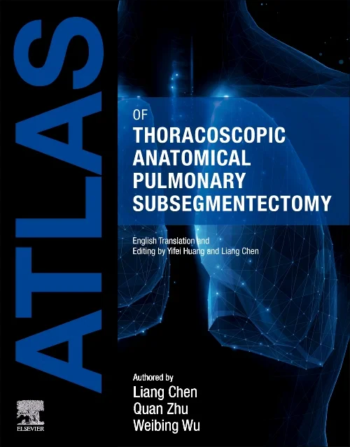 Coperta cărții "Atlas of Thoracoscopic Anatomical Pulmonary Subsegmentectomy" de autor necunoscut
