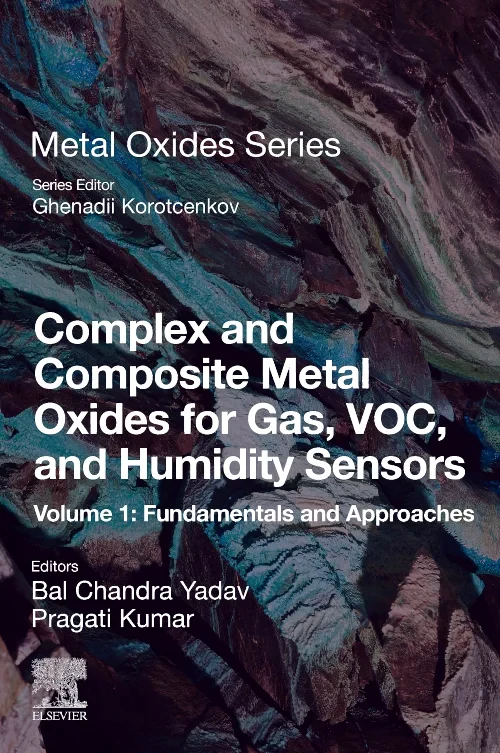 Coperta cărții "Complex and Composite Metal Oxides for Gas, VOC, and Humidity Sensors, Volume 1" de autor necunoscut