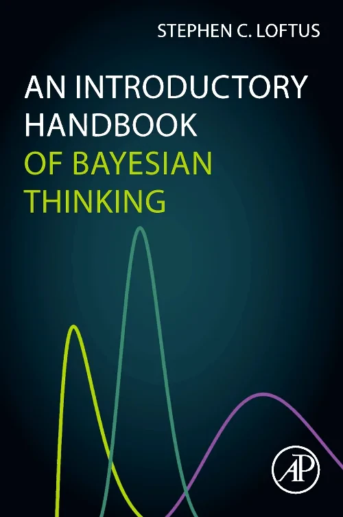 Coperta cărții "An Introductory Handbook of Bayesian Thinking" de autor necunoscut